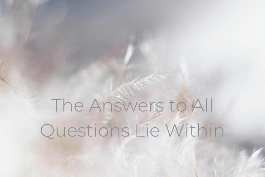The-answers-to-all-quesions-lie-within-1
